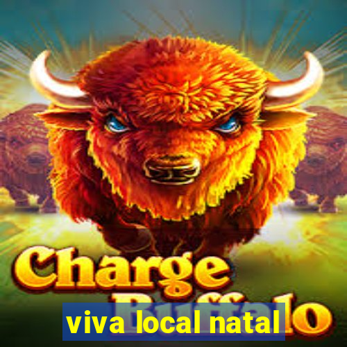 viva local natal